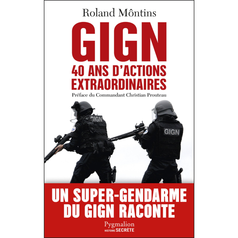 GIGN 40 Ans D'Actions